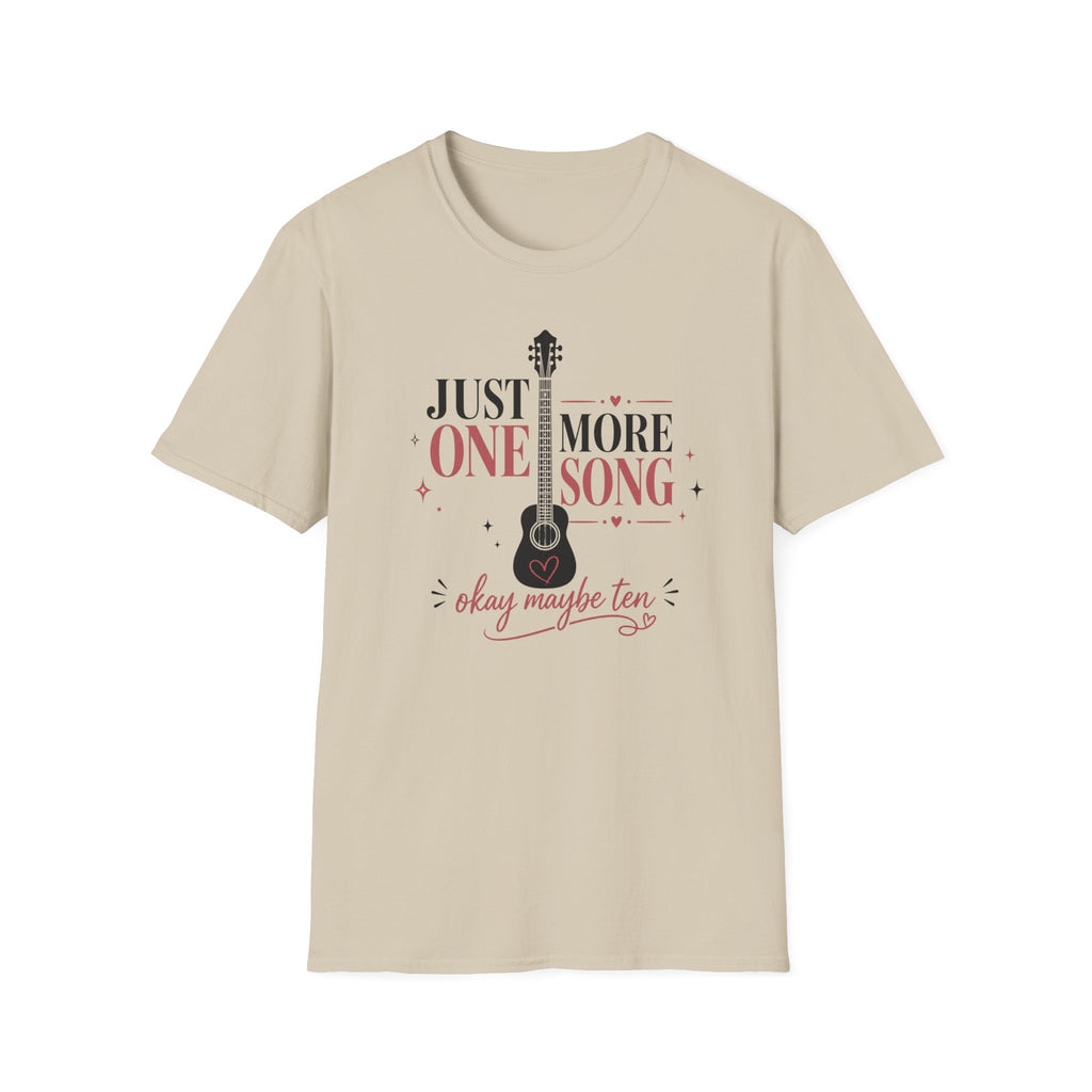 Just One More Song Girl T-Shirt