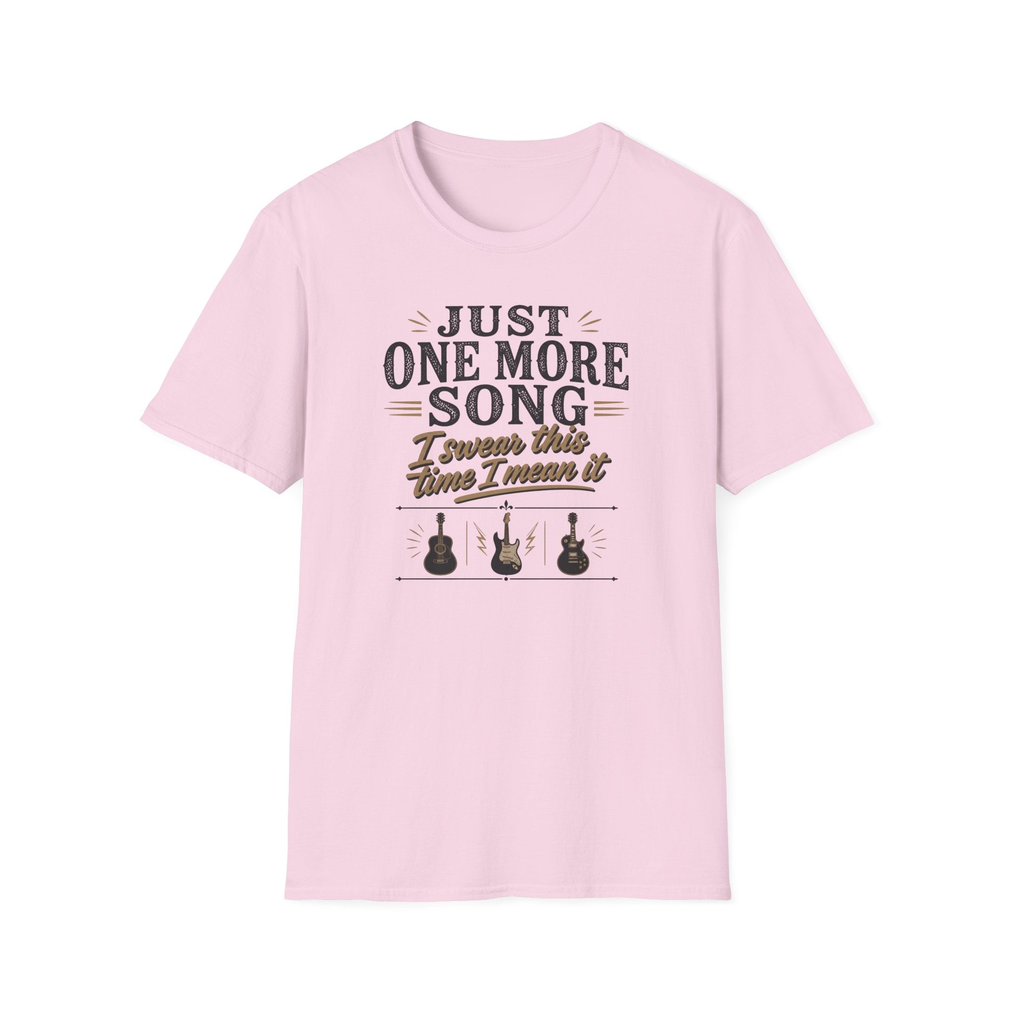 Just One More Song I Swear T-Shirt