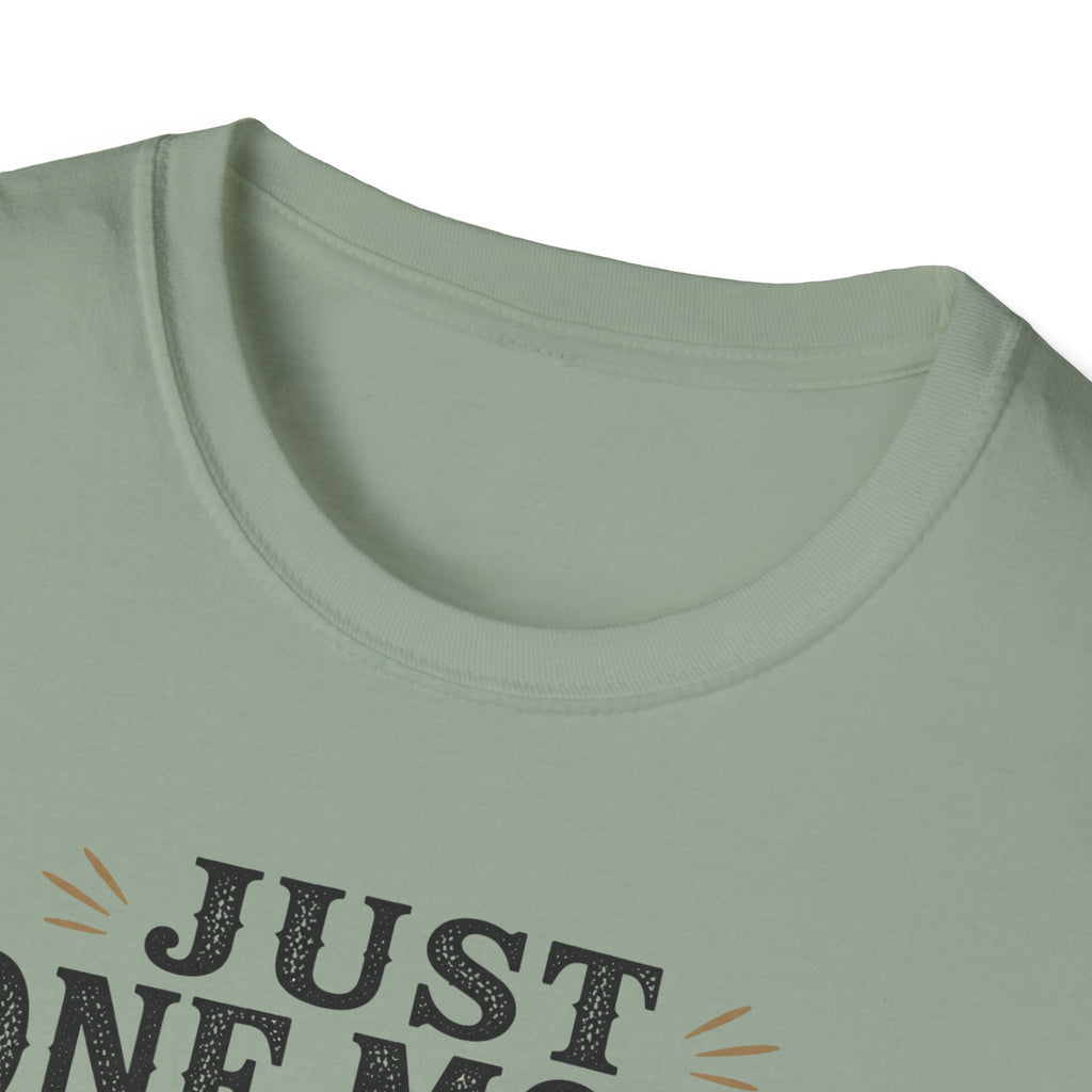 Just One More Song I Swear T-Shirt