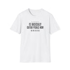 My Personality Is Basically Guitar Pedals Now 1 T-Shirt