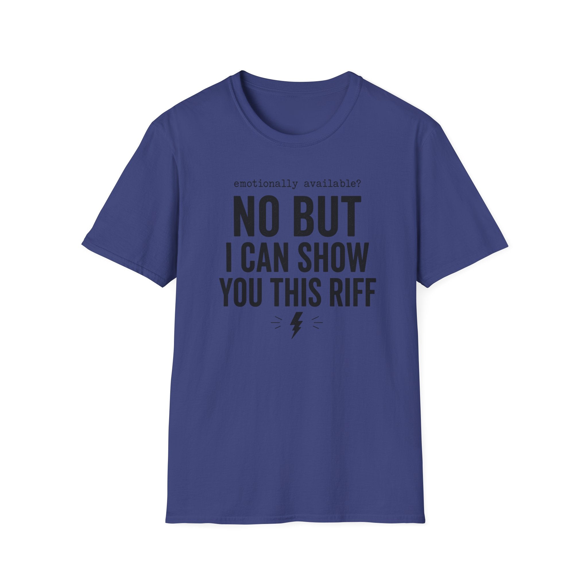 Emotionally Available T-Shirt