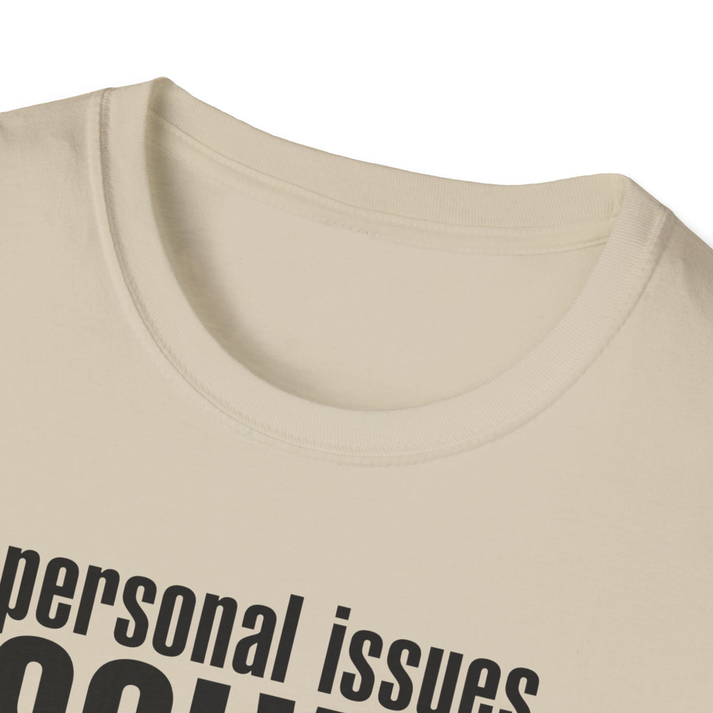 Personal Issues Solved T-Shirt