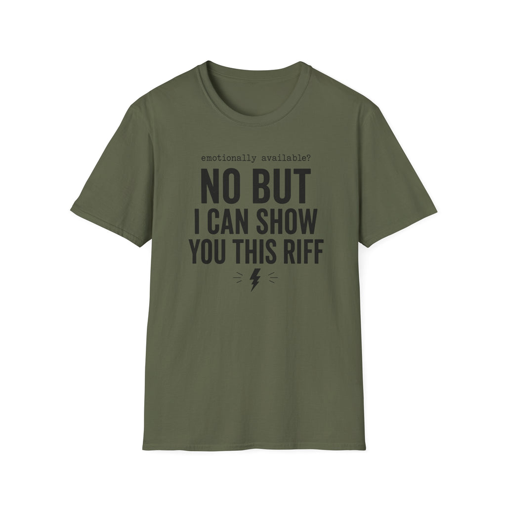 Emotionally Available T-Shirt