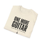 One More Guitar Surely That Will Fix Everything T-Shirt