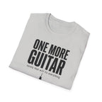 One More Guitar Surely That Will Fix Everything T-Shirt