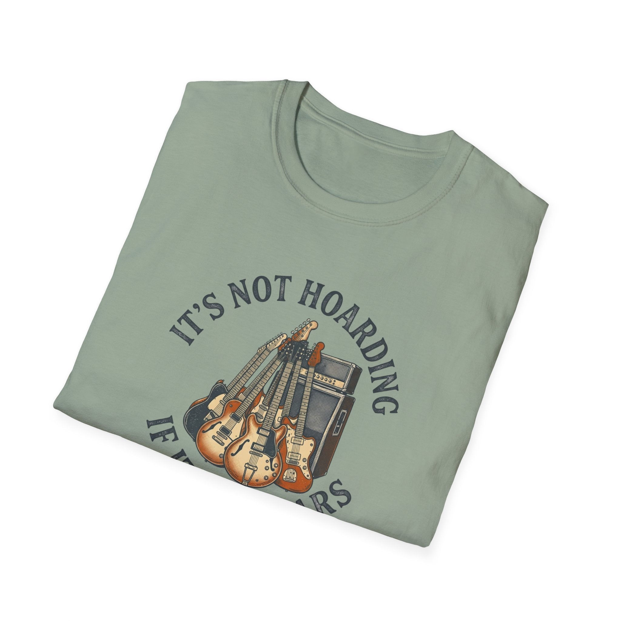It's Not Hoarding If It's Guitars T-Shirt