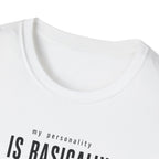 My Personality Is Basically Guitar Pedals Now 1 T-Shirt