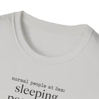 Normal People Sleeping Peacefully T-Shirt