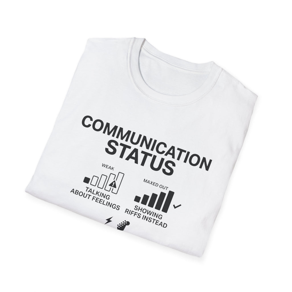 Communication Status  T-Shirt