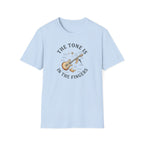 Tone Is In The Fingers 1 T-Shirt