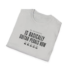 My Personality Is Basically Guitar Pedals Now 1 T-Shirt