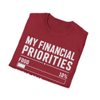 My Financial Priorities T-Shirt