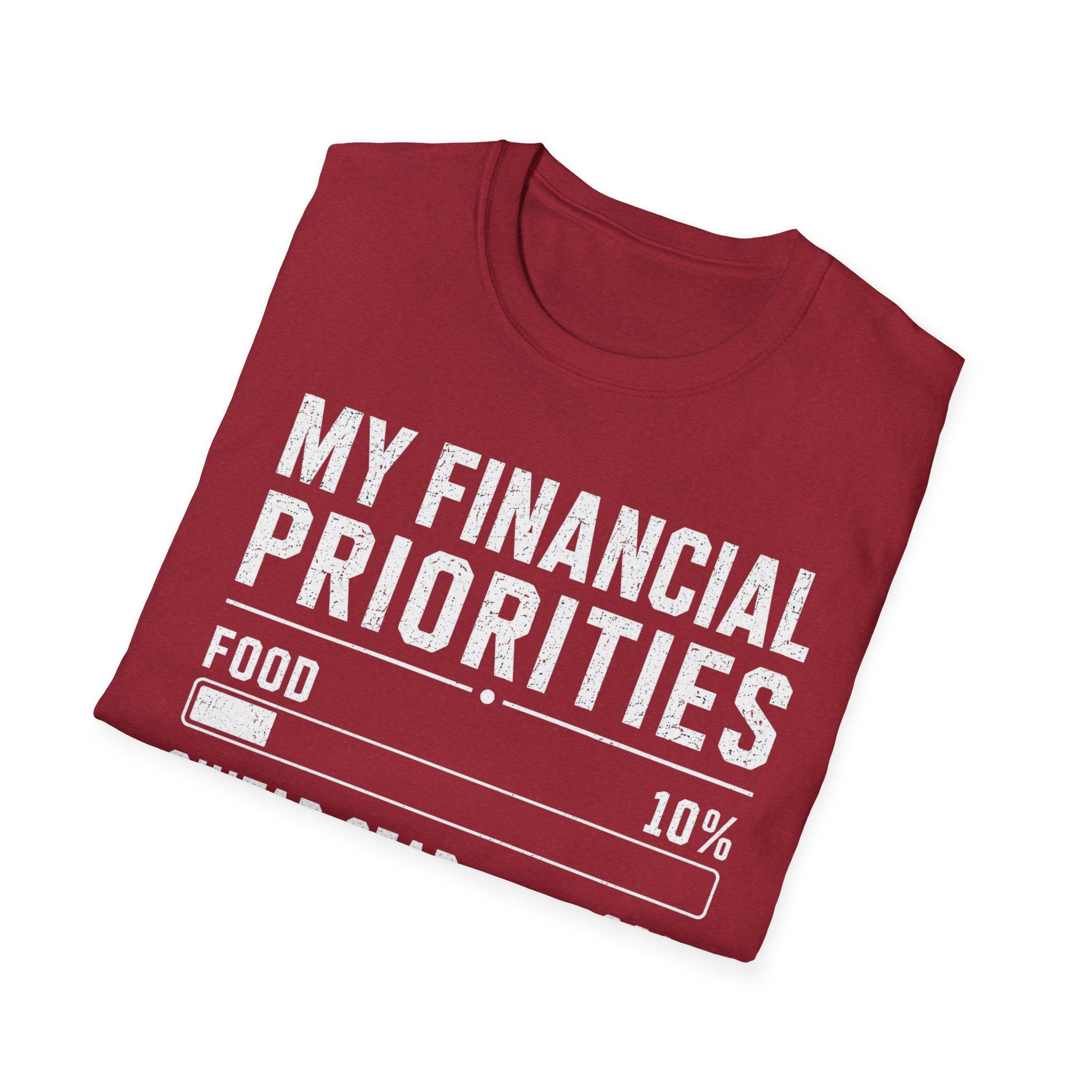 My Financial Priorities T-Shirt