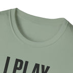 I Play Guitar Because Screaming In Public Is Frowned Upon T-Shirt