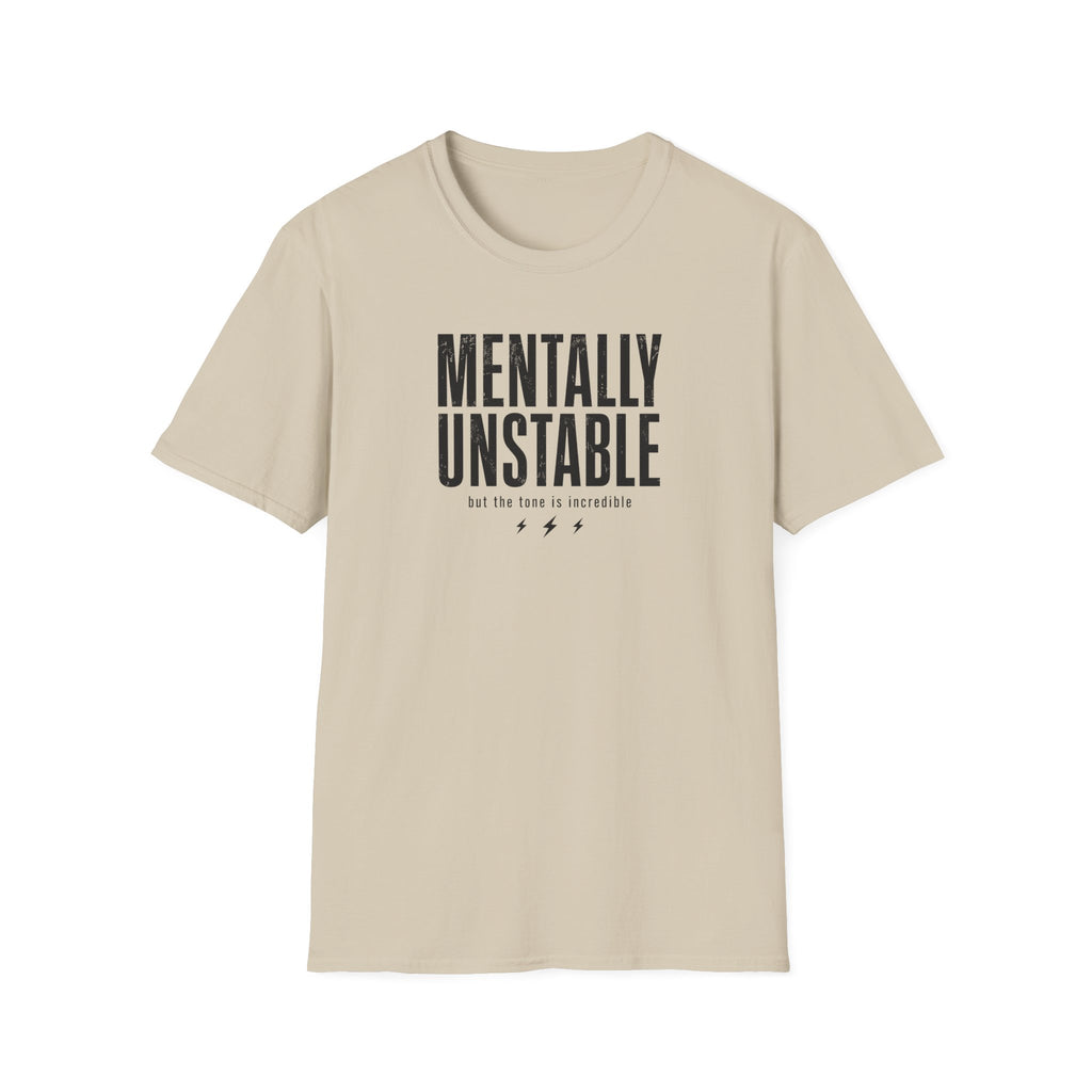 Mentally Unstable T-Shirt