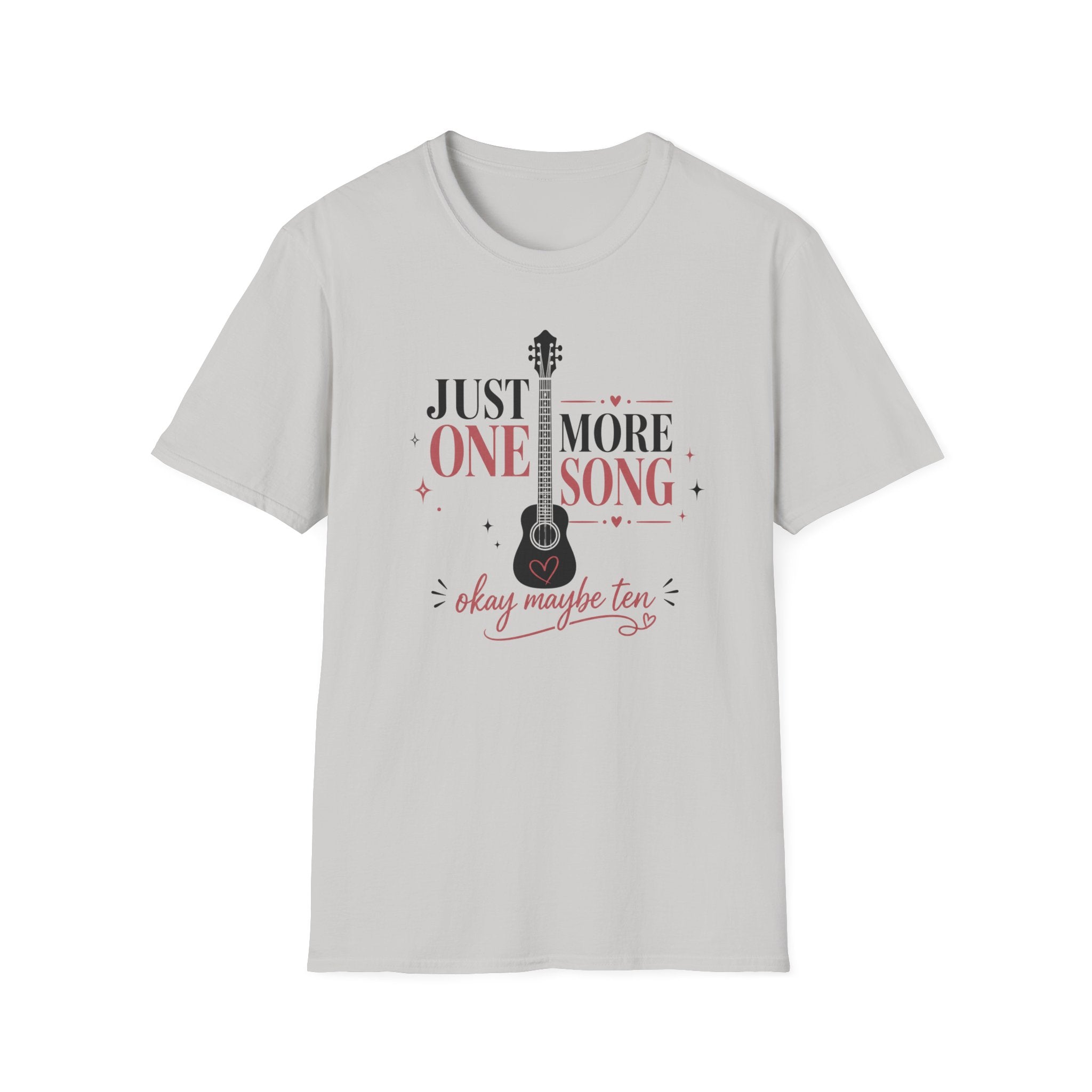 Just One More Song Girl T-Shirt