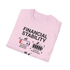 Financial Stability T-Shirt