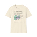 Guitar Girl But Cooler T-Shirt