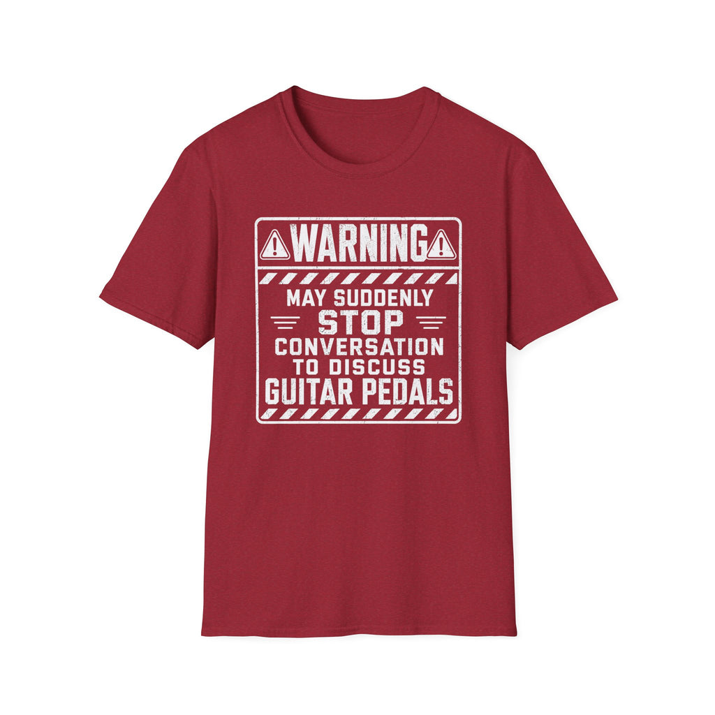 Warning May Suddenly Stop To Discuss Guitar Pedals T-Shirt