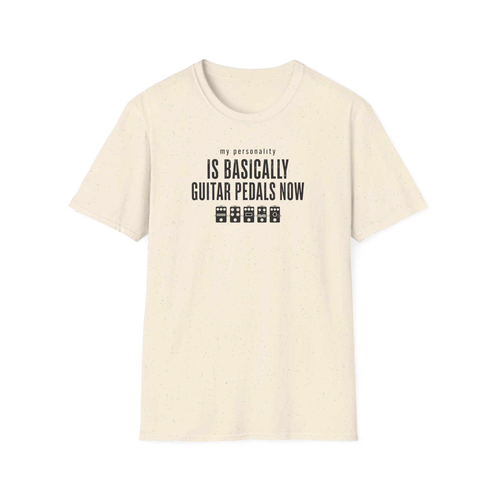 My Personality Is Basically Guitar Pedals Now 2 T-Shirt