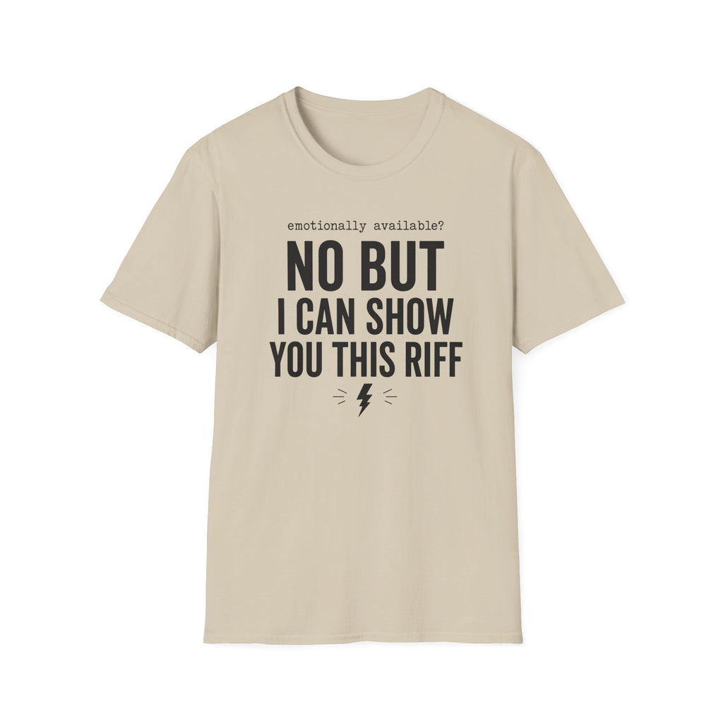 Emotionally Available T-Shirt
