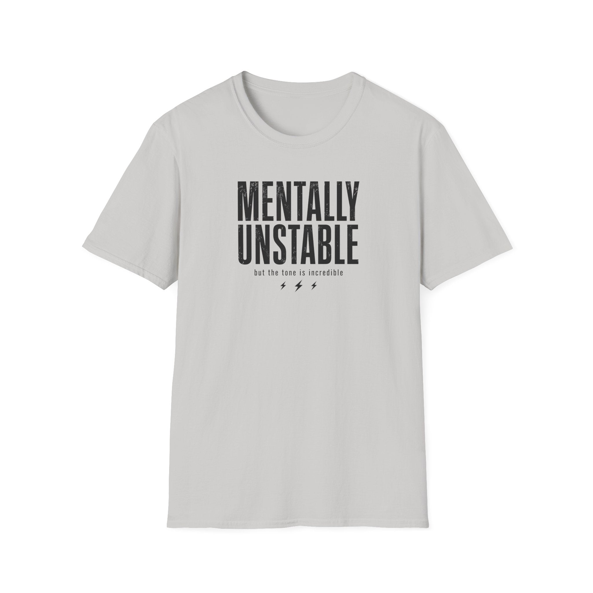 Mentally Unstable T-Shirt
