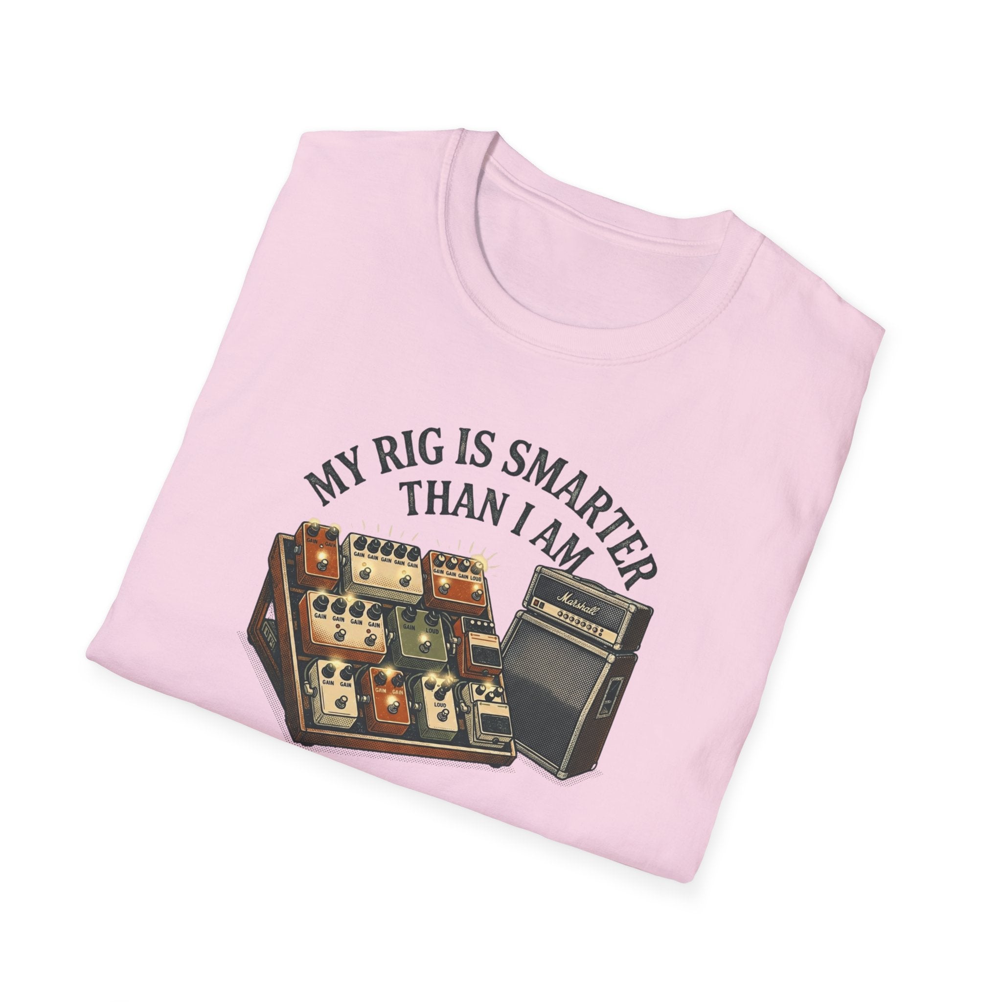 My Rig Is Smarter Than I Am T-Shirt