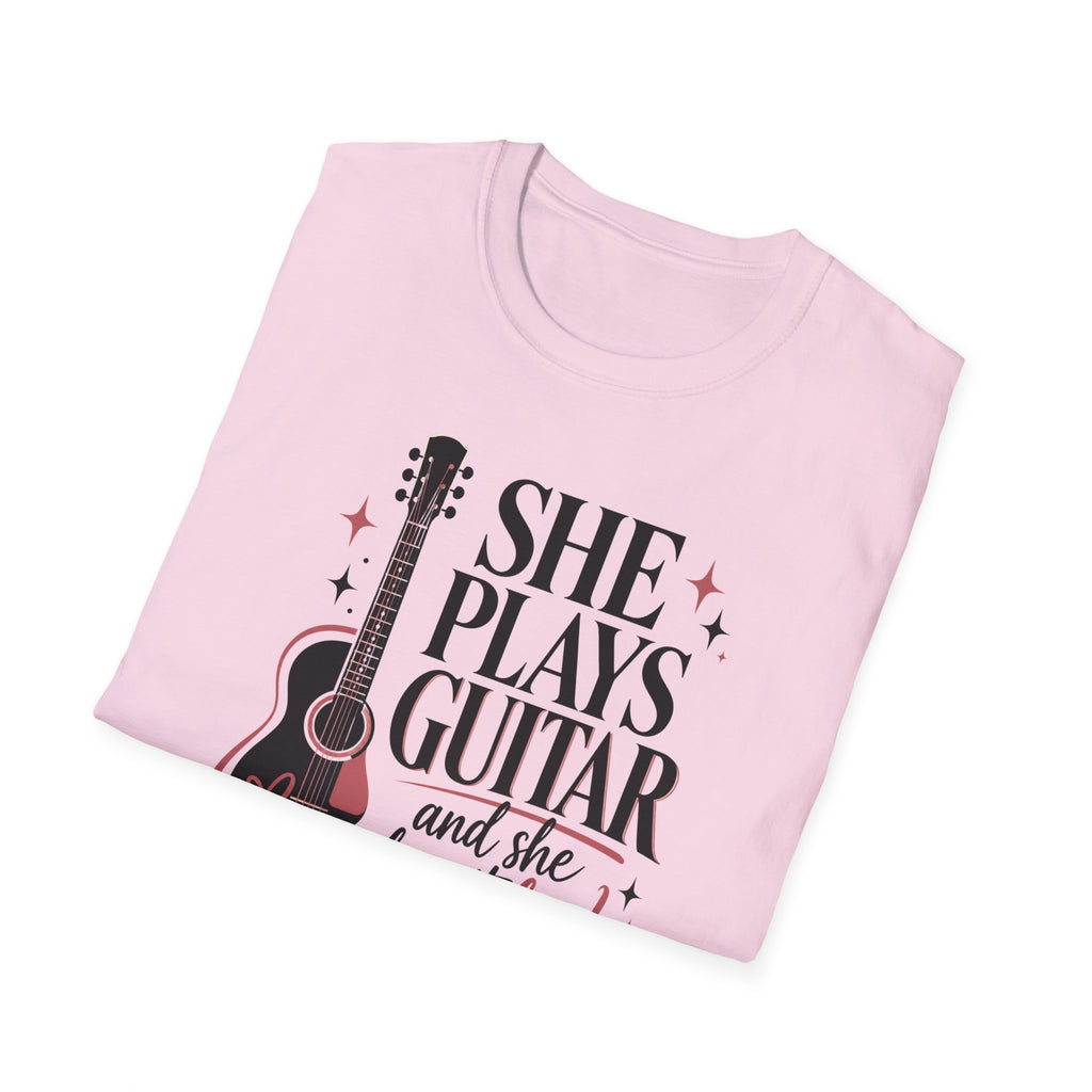 She Plays Guitar And She Plays It Loud T-Shirt