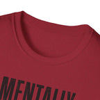 Mentally Unstable T-Shirt