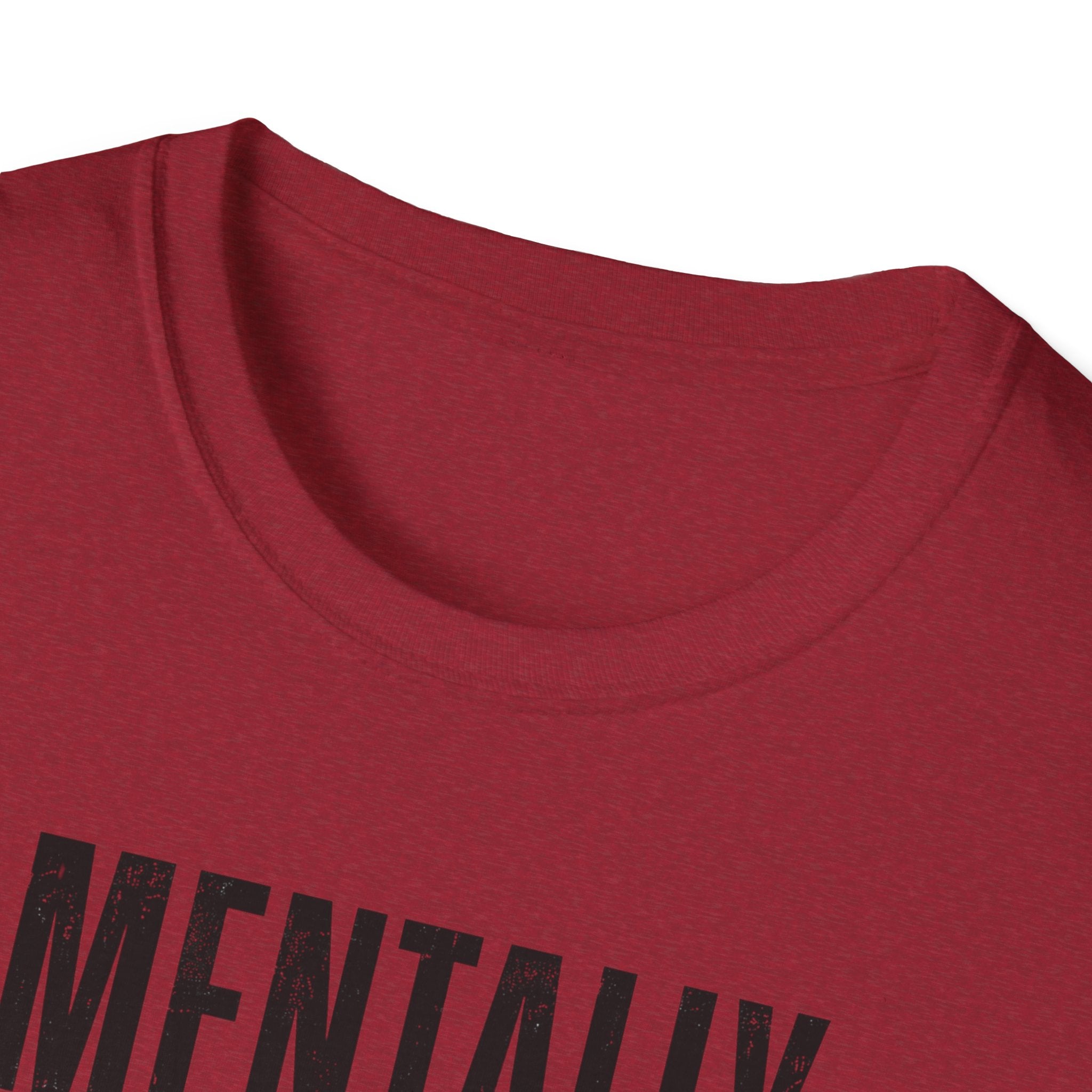 Mentally Unstable T-Shirt