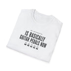 My Personality Is Basically Guitar Pedals Now 1 T-Shirt