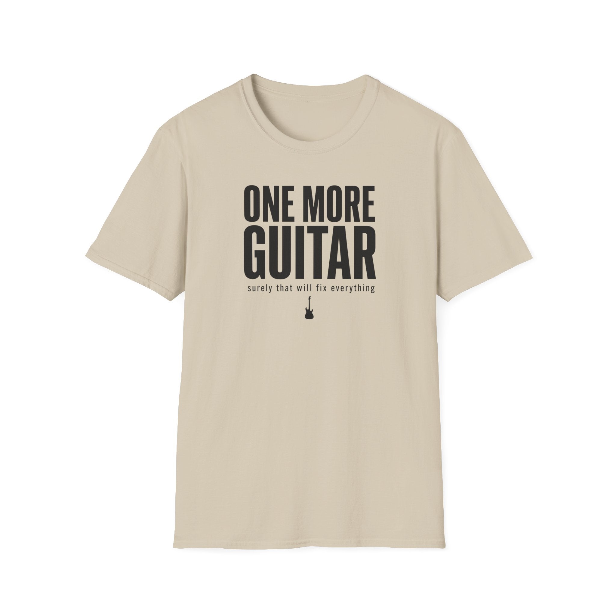One More Guitar Surely That Will Fix Everything T-Shirt