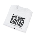 One More Guitar Surely That Will Fix Everything T-Shirt