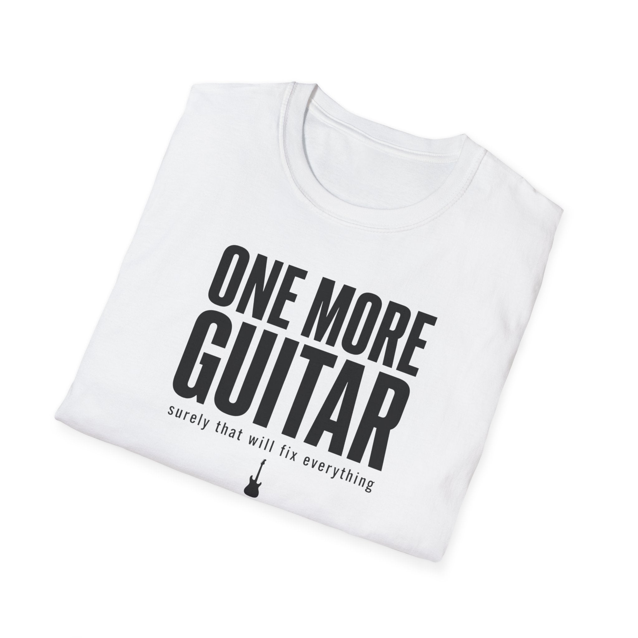 One More Guitar Surely That Will Fix Everything T-Shirt