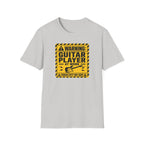 Warning Guitar Player At Work T-Shirt
