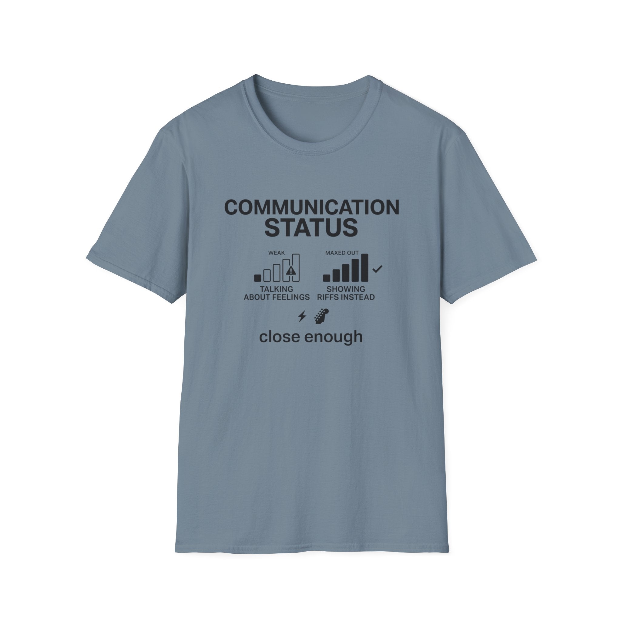 Communication Status  T-Shirt