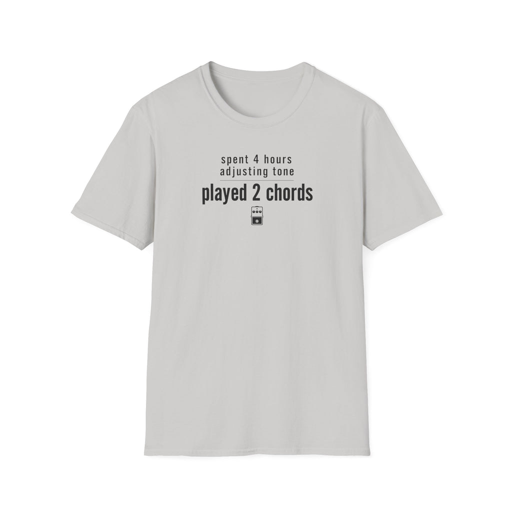 Spent 4 Hours Adjusting Tone T-Shirt