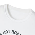 It's Not Hoarding If It's Guitars T-Shirt