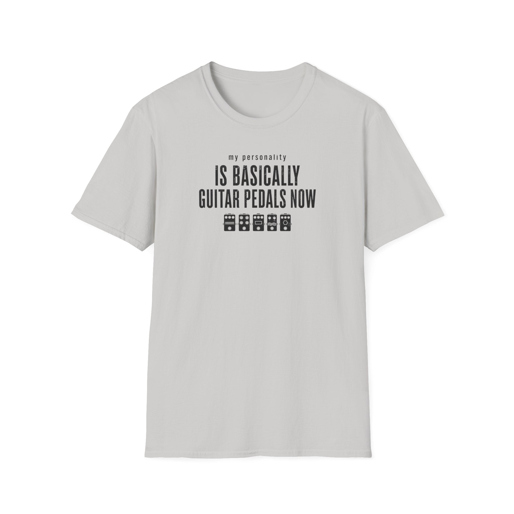My Personality Is Basically Guitar Pedals Now 2 T-Shirt