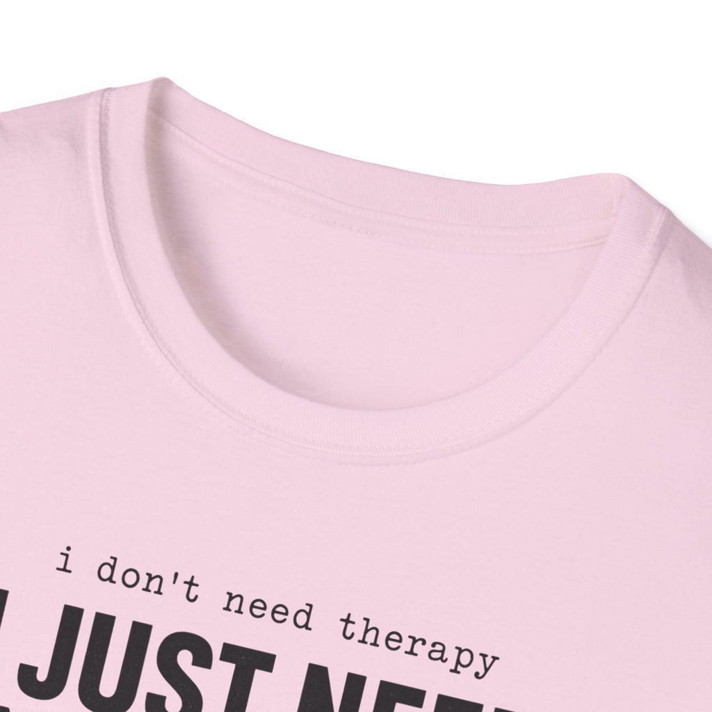 I Don't Need Therapy I Just Need More Guitars T-Shirt