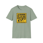 Warning Will Buy More Guitars T-Shirt