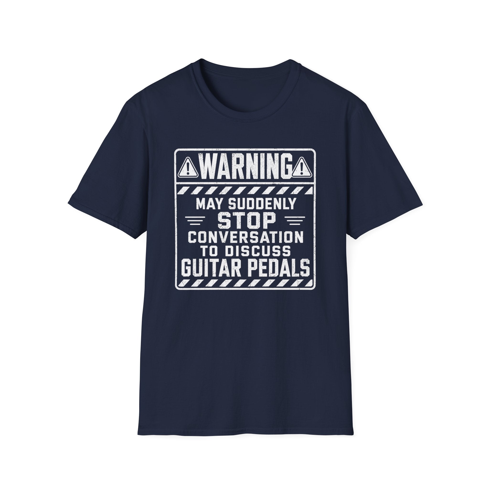 Warning May Suddenly Stop To Discuss Guitar Pedals T-Shirt