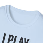 I Play Guitar Because Screaming In Public Is Frowned Upon T-Shirt