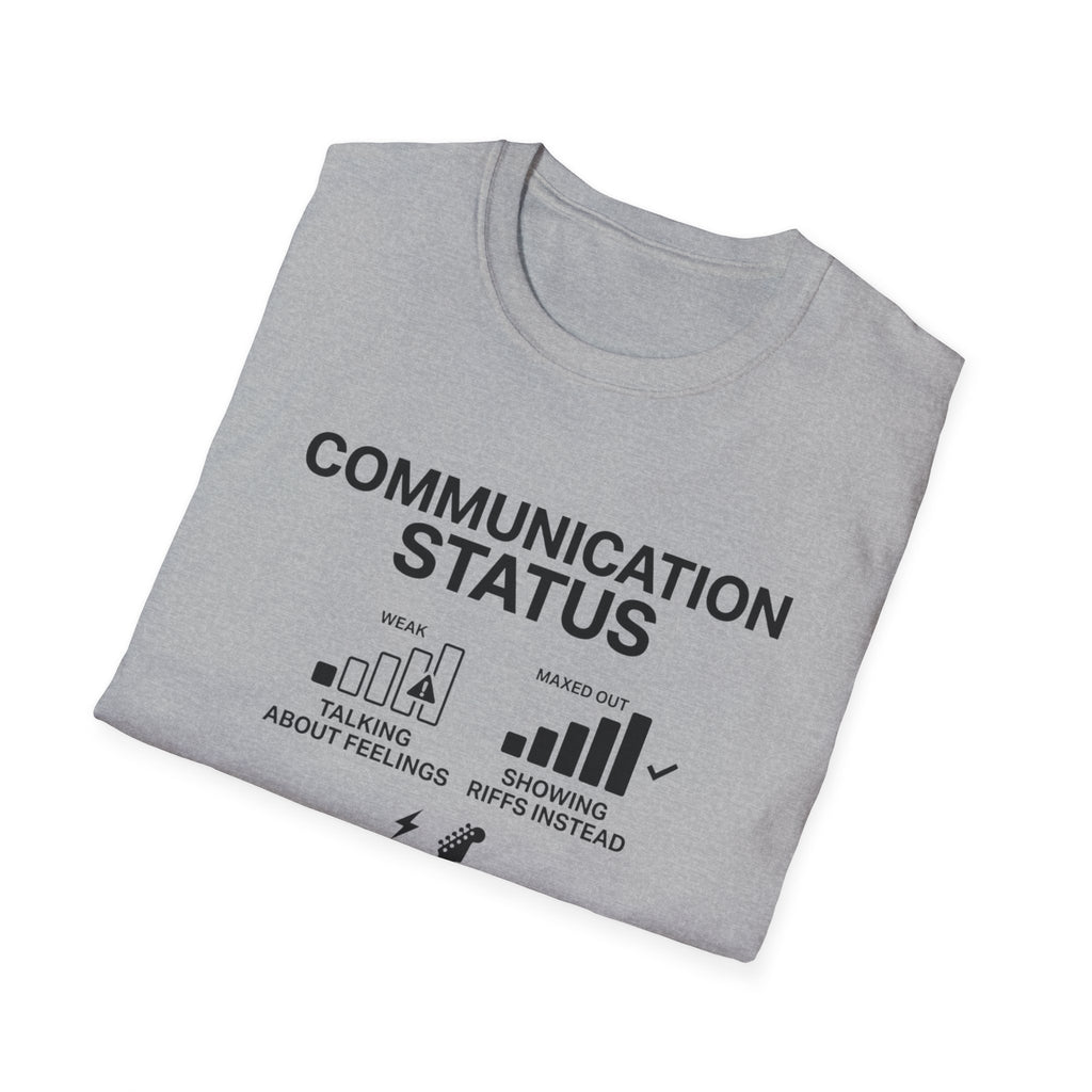 Communication Status  T-Shirt