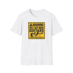 Warning Will Buy More Guitars T-Shirt