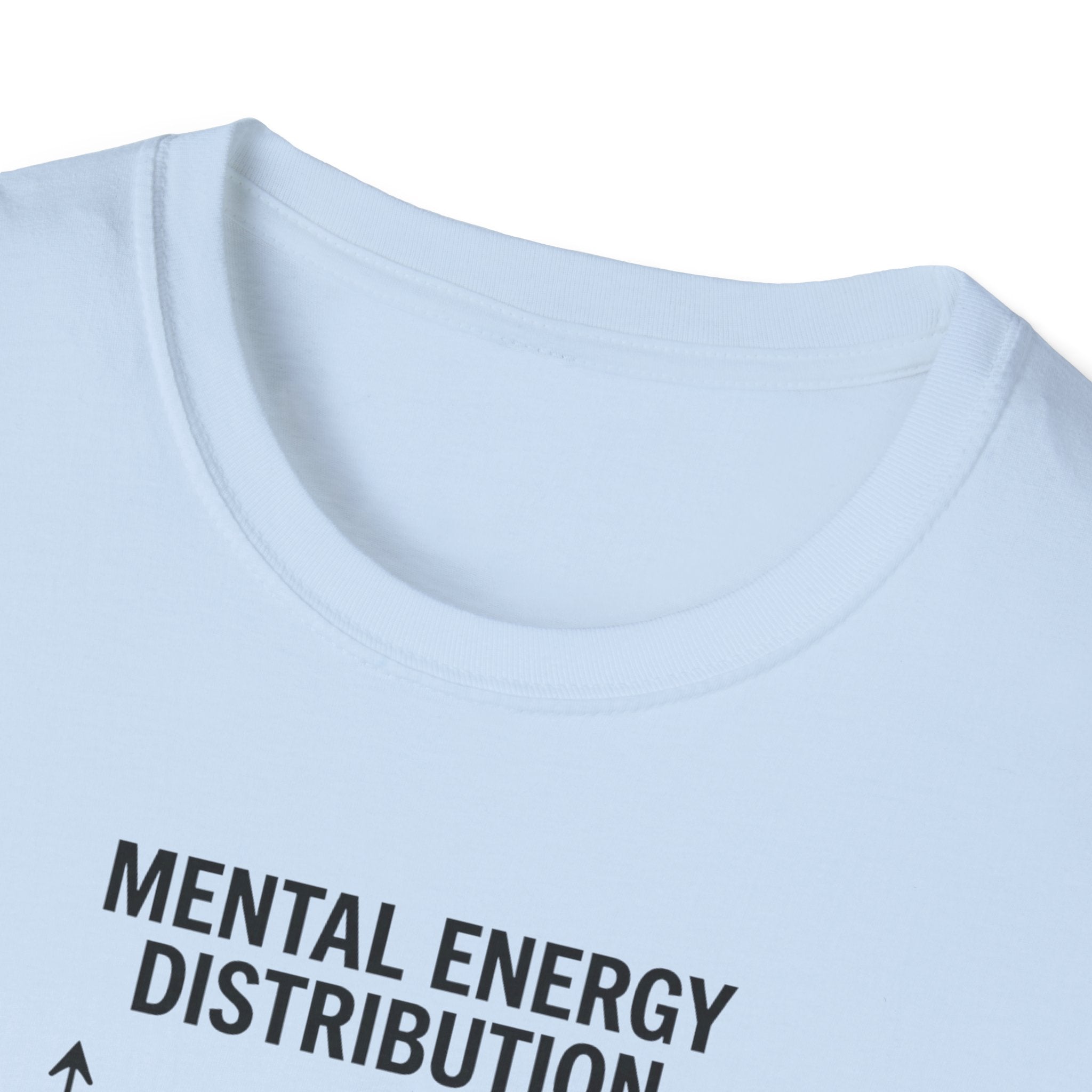 Mental Energy Distribution T-Shirt
