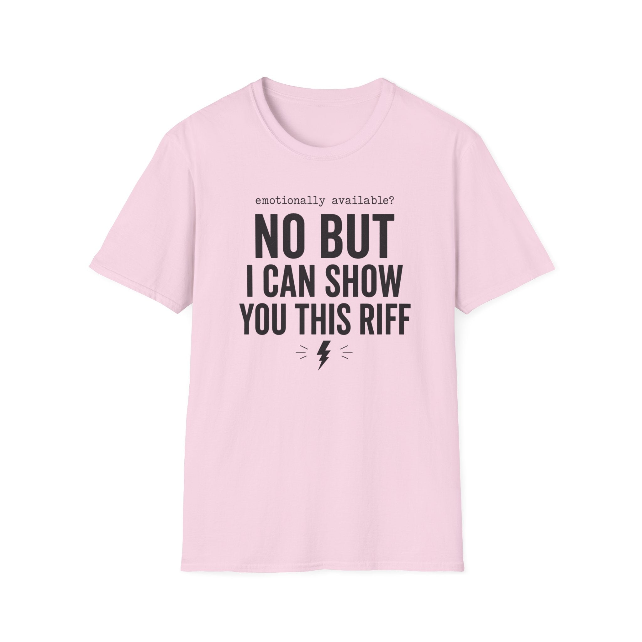 Emotionally Available T-Shirt