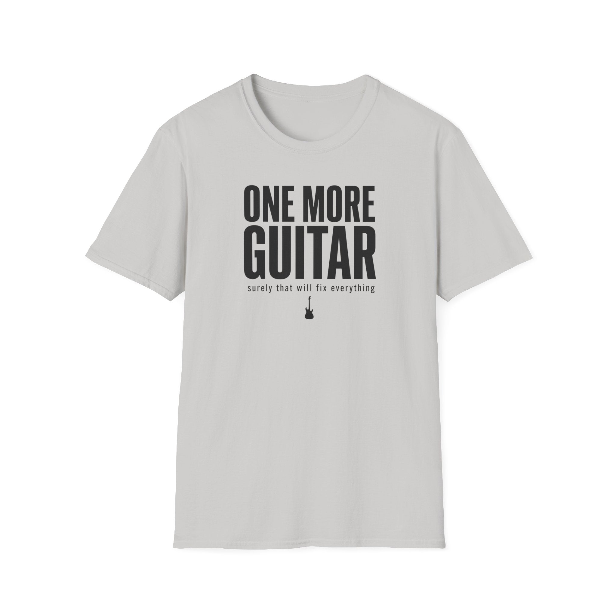 One More Guitar Surely That Will Fix Everything T-Shirt