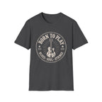 Born To Play Blues Soul Strings T-Shirt