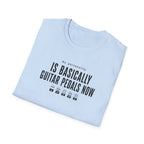 My Personality Is Basically Guitar Pedals Now 1 T-Shirt